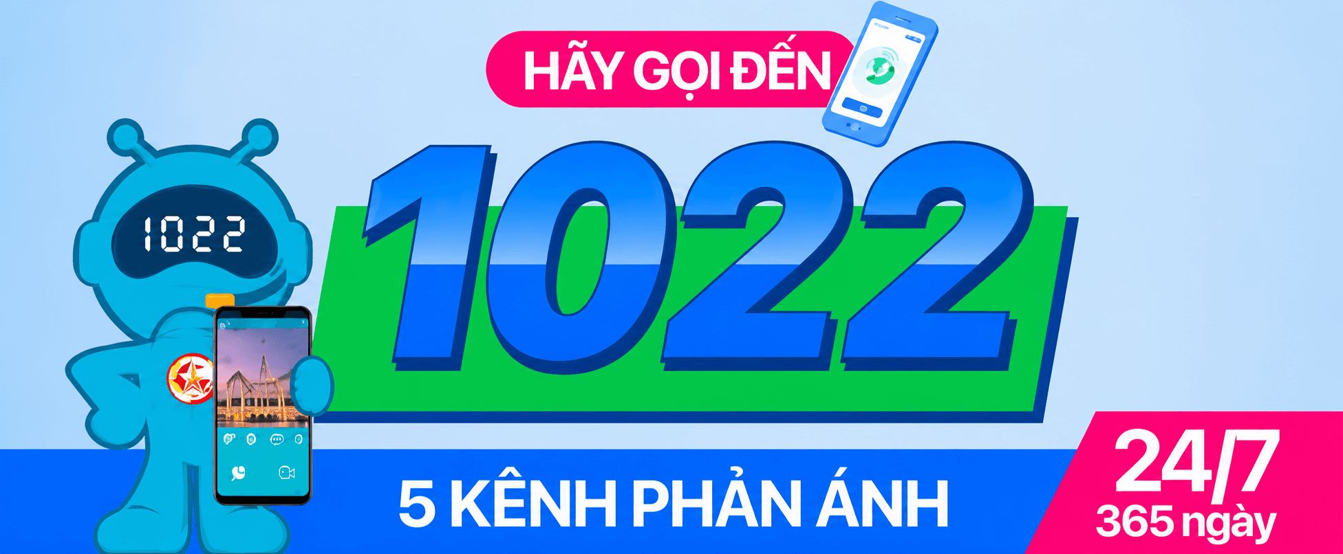 Tổng đài 1022 - 5 kênh phản ánh 24/7